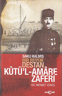 sakli-kalmis-bir-destan-kutu-l-amare-zaferi