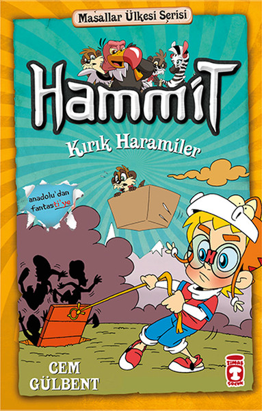 hammit-kirik-haramiler-masallar-ulkesi-serisi