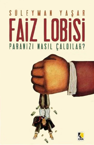 faiz-lobisi-paranizi-nasil-caldilar