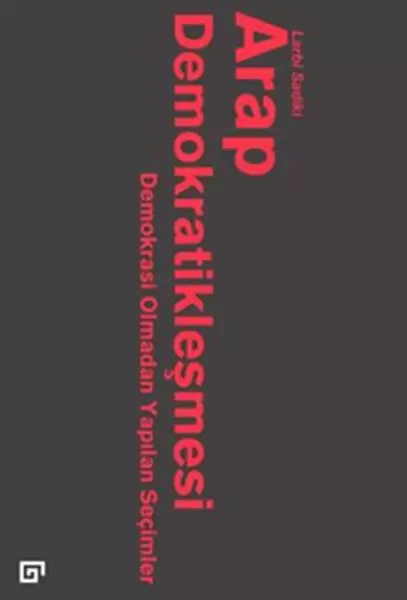 arap-demokratiklesmesi-demokrasi-olmadan-yapilan-secimler