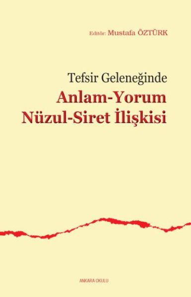 tefsir-geleneginde-anlam-yorum-nuzul-siret-iliskisi