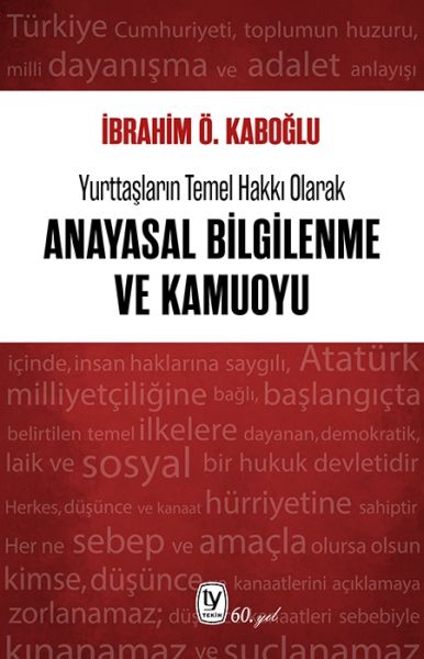 yurttaslarin-temel-hakki-olarak-anayasal-bilgilenme-ve-kamuoyu