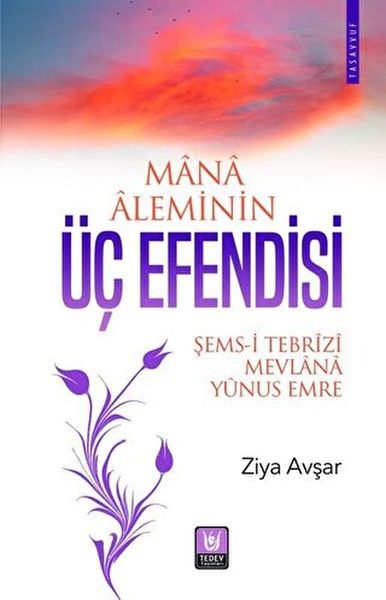 mana-aleminin-uc-efendisi