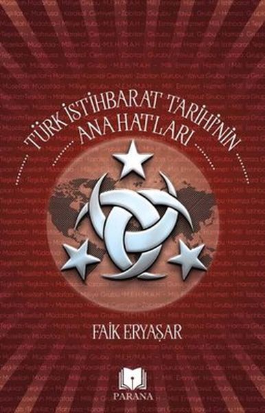 turk-istihbarat-tarihi-nin-anahatlari