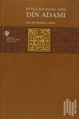 kutsal-kitaplara-gore-din-adami