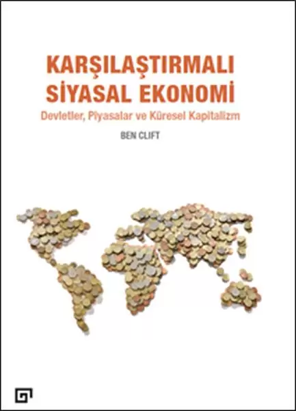 karsilastirmali-siyasal-ekonomi-devletler-piyasalar-ve-kuresel-kapitalizm