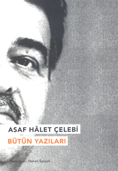 asaf-halet-celebi-butun-yazilari