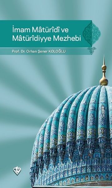 imam-maturidi-ve-maturidiyye-mezhebi