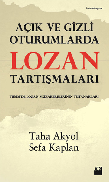 acik-ve-gizli-oturumlarda-lozan-tartismalari