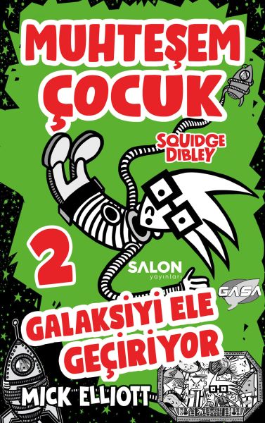 muhtesem-cocuk-squidge-dibley-2-galaksiyi-ele-geciriyor