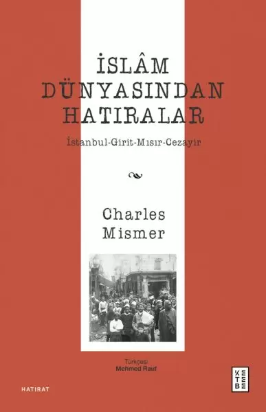 islam-dunyasindan-hatiralar