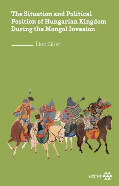 the-situation-and-political-position-of-hungarian-kingdom-during-the-mongol-invasion