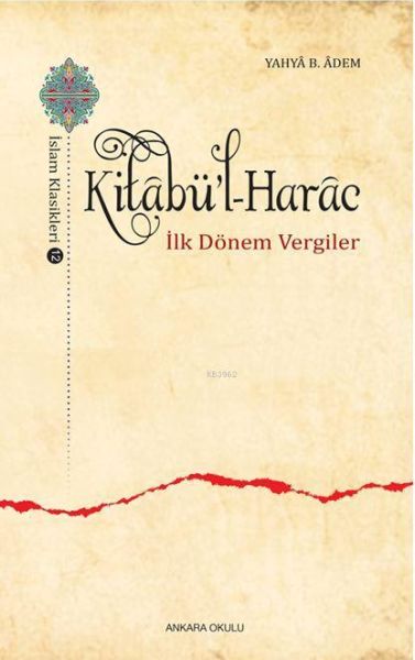 kitabu-l-harac-islam-klasikleri-12-ilk-donem-vergiler