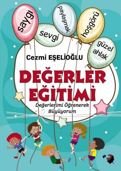 degerler-egitimi-degerlerimi-ogrenerek-buyuyorum