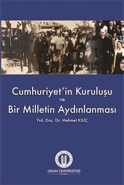 cumhuriyetin-kurulusu-ve-bir-milletin-aydinlanmasi