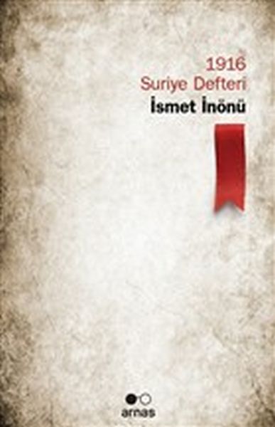 1916-suriye-defteri-ismet-inonu