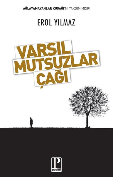 varsil-mutsuzlar-cagi