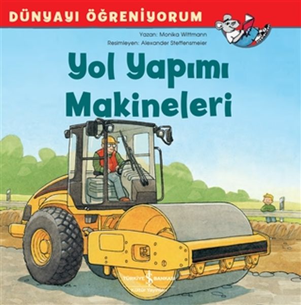 yol-yapimi-makineleri-dunyayi-ogreniyorum