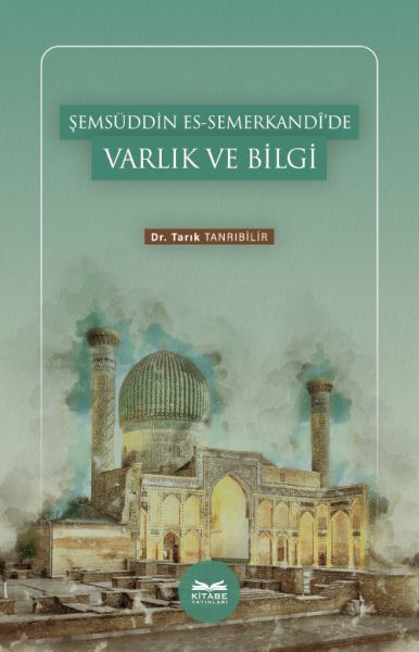 semsuddin-es-semerkandi-de-varlik-ve-bilgi