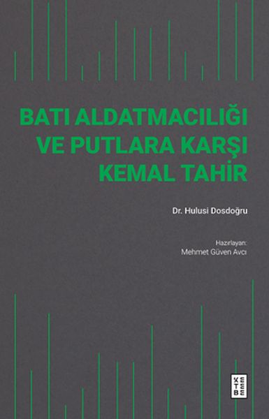 bati-aldatmaciligi-ve-putlara-karsi-kemal-tahir