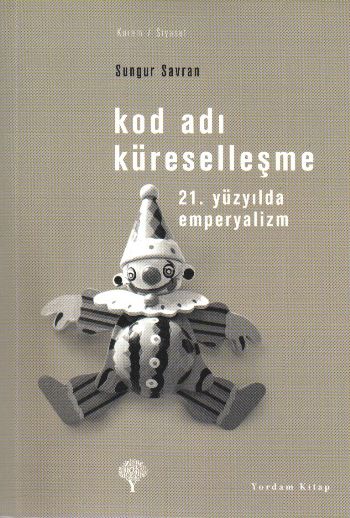 kod-adi-kuresellesme-21-yuzyilda-emperyalizm