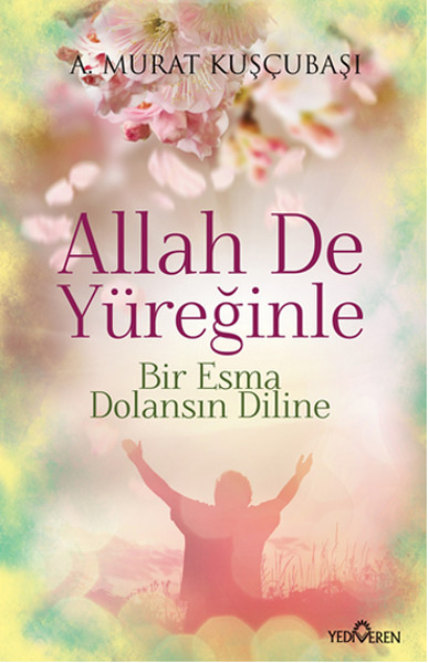 allah-de-yureginle