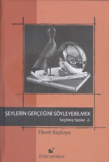 seylerin-gercegini-soyleyebilmek-secilmis-yazilar-2