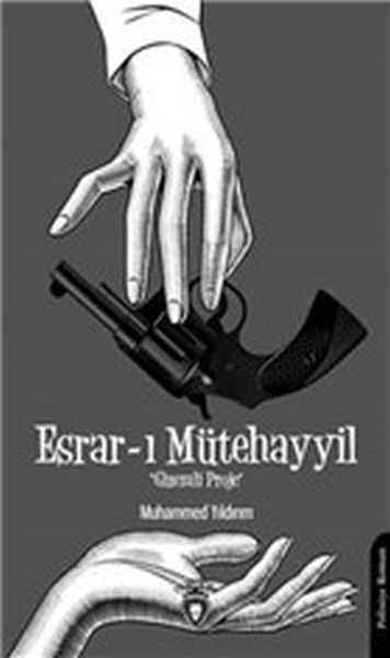 esrar-i-mutehayyil-gizemli-proje