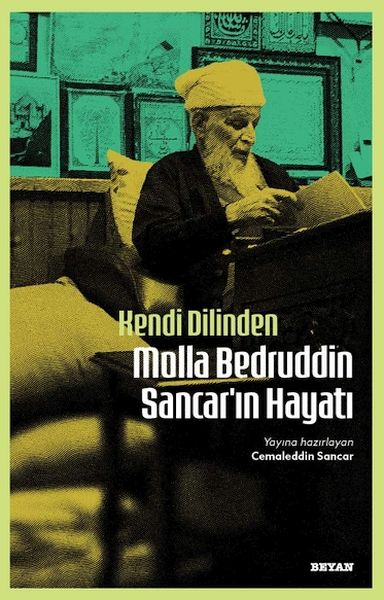 kendi-dilinden-molla-bedruddin-sancar-in-hayati