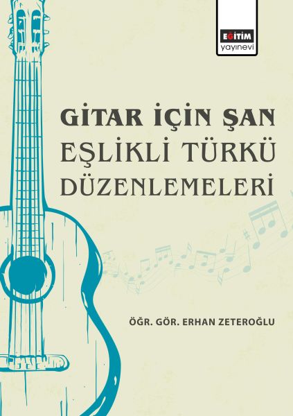 gitar-icin-san-eslikli-turku-duzenlemeleri