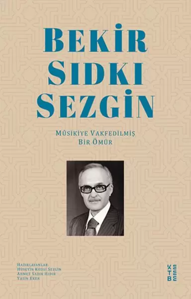 bekir-sidki-sezgin-musikiye-vakfedilmis-bir-omur