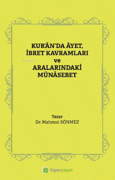 kur-an-da-âyet-ibret-kavramlari-ve-aralarindaki-munasebet-228746