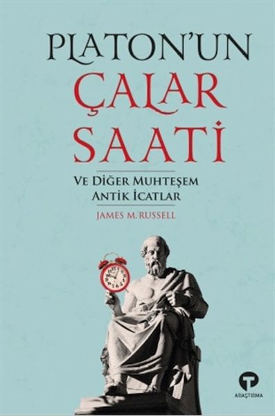 platon-un-calar-saati-ve-diger-muhtesem-antik-icat