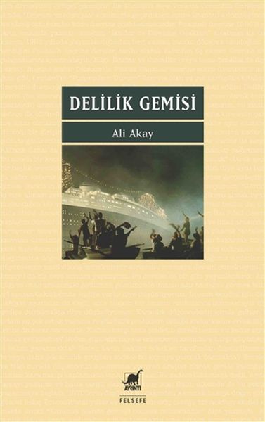 delilik-gemisi