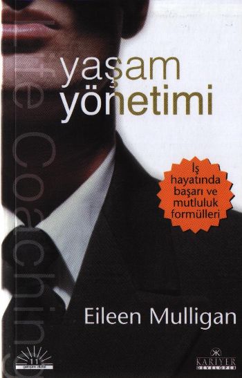 is-dunyasinda-yasam-yonetimi-is-hayatinda-basari-ve-mutluluk-formulleri