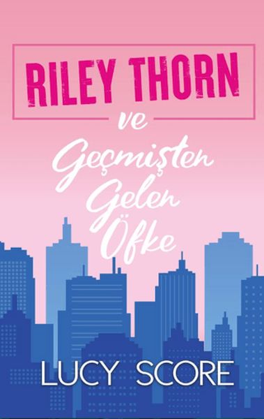 riley-thorn-ve-gecmisten-gelen-ofke