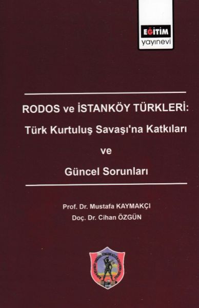 rodos-ve-istankoy-turkleri-turk-kurtulus-savasi-na-katkilari-ve-guncel-sorunlari