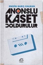 anonslu-kaset-doldurulur