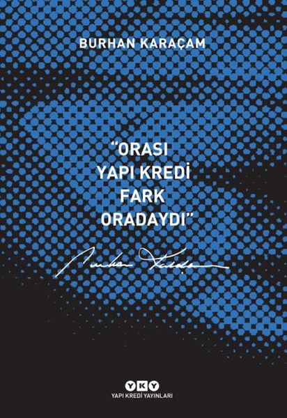 orasi-yapi-kredi-fark-oradaydi