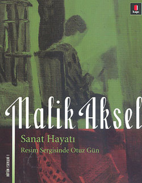 malik-aksel-sanat-hayati