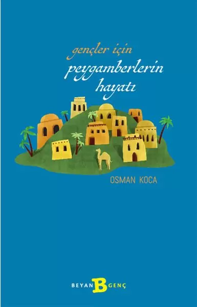 gencler-icin-peygamberlerin-hayati