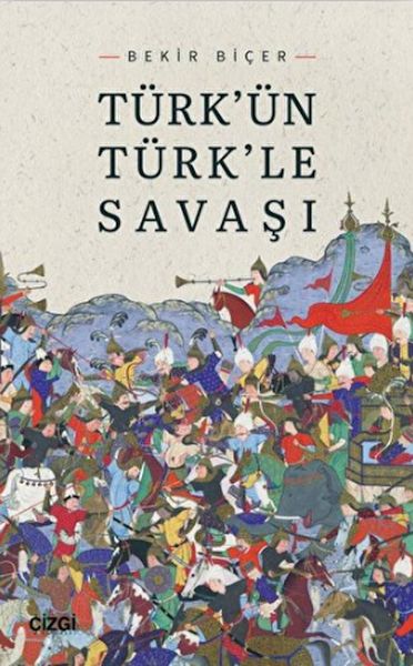 turk-un-turk-le-savasi