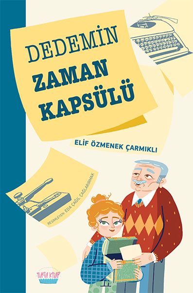 dedemin-zaman-kapsulu