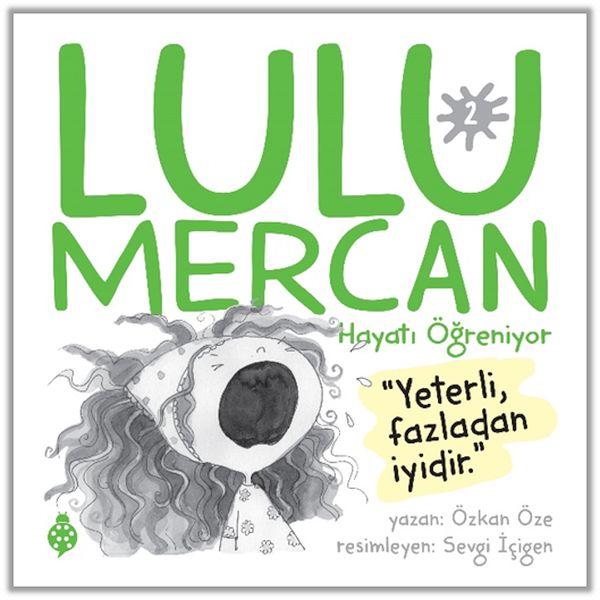 lulu-mercan-hayati-ogreniyor-2-yeterli-fazladan-iyidir