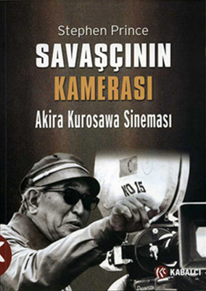 savascinin-kamerasi-akira-kurosawa-sinemasi