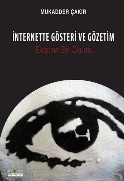 internette-gosteri-ve-gozetim-elestirel-bir-okuma