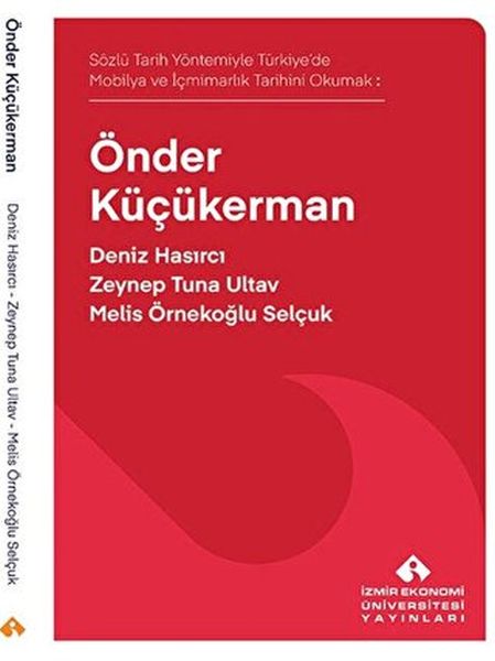 sozlu-tarih-yontemiyle-turkiye-de-mobilya-ve-icmimarlik-tarihini-okumak-onder-kucukerman