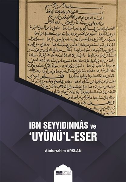 ibn-seyyidinnas-ve-uyunul-eser