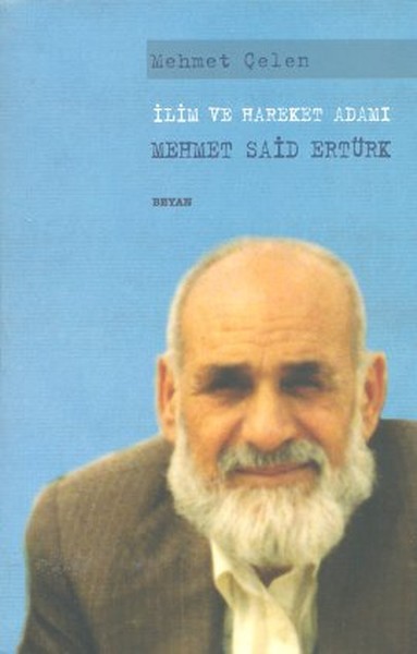 ilim-ve-hareket-adami-mehmet-said-erturk