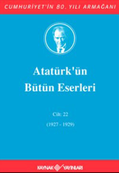 ataturk-un-butun-eserleri-cilt-22-1927-1929